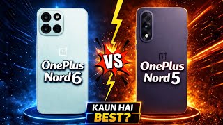 OnePlus Nord 6 Vs OnePlus Nord 5 🔥 | Full Comparison |