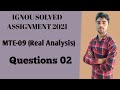 Questions 02 | MTE -09 (Real Analysis) IGNOU Solved Assignment 2021