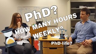 Work-life balance during the PhD | How many hours to work per week on the PhD? | PhD social life