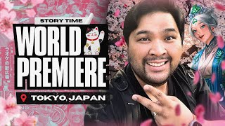 STORY TIME: MST World Premiere in Tokyo, Japan!