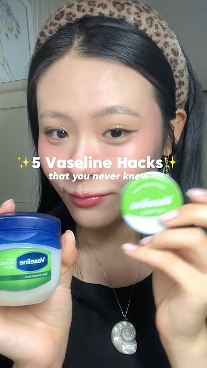 Easy VASELINE HACKS that you didn’t know😏