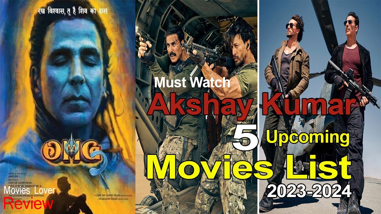 Akshay Kumar All Movies List 20232024 Movies Lover Review