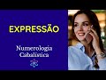 Expressão Na Numerologia Cabalística | Professora Bia Cortéz