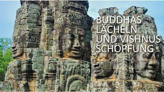 Buddhas Lächeln Und Vishnus Schöpfung Die Versunkene Stadt Angkor Thom