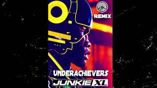 Junkie XL - Underachievers (Little Orange UA Remix)