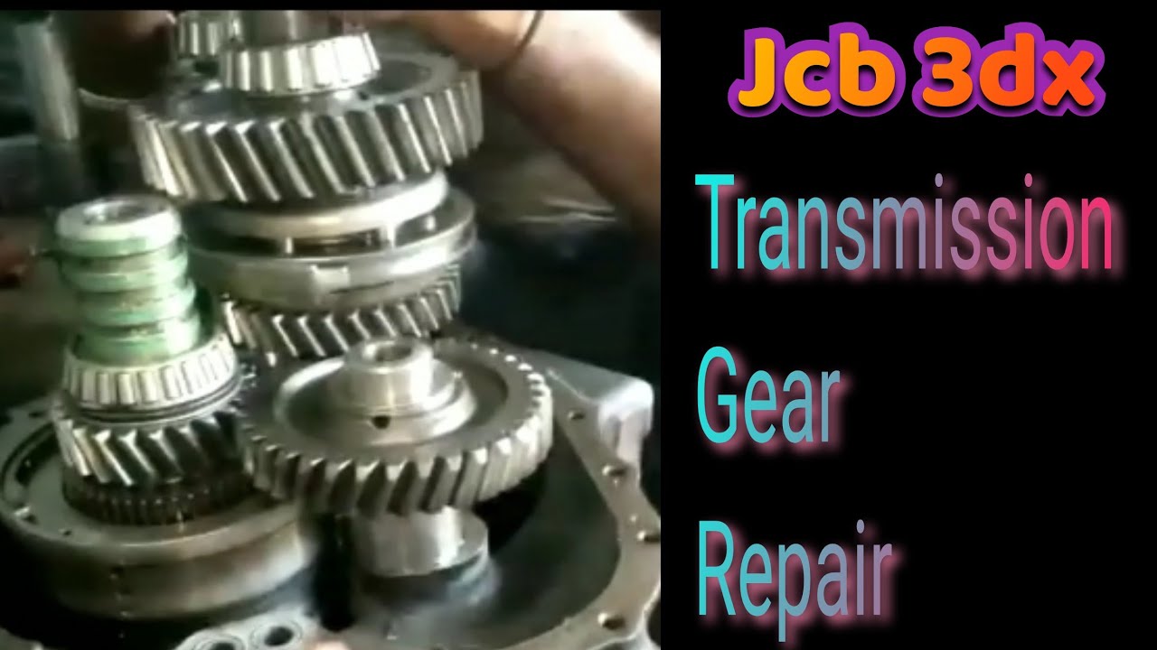 jcb 3dx transmission gear repair!replacement transmission gear jcb 3dx