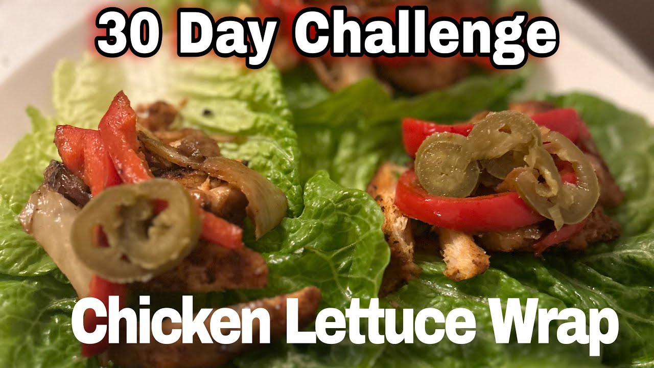 Day 14 Juicy Chicken Lettuce Wraps / Weight Loss 30 Day Challenge