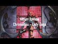 Chromatica - Lady Gaga (Album Rating + Comments)