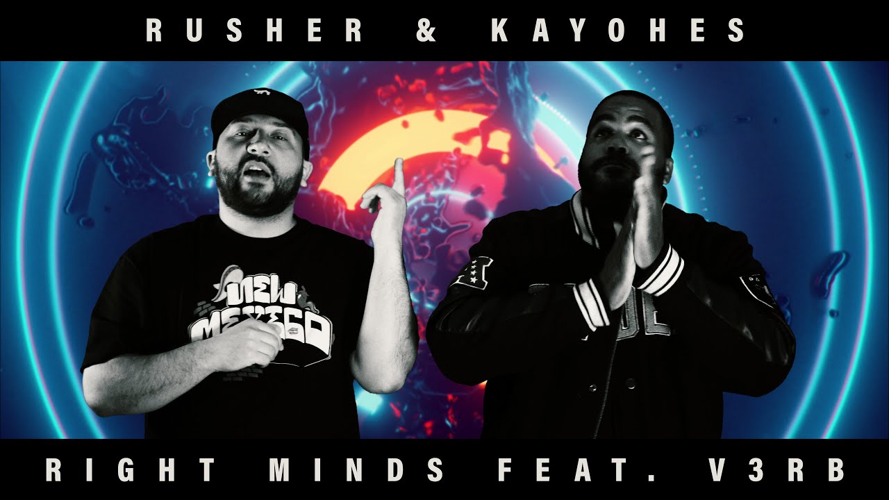 Rusher & Kayohes - "Right Minds" Feat. V3rb (Official Video)