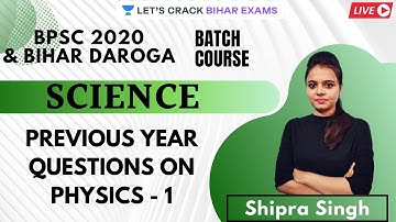 Previous Year Questions on Physics - 1 | Science l BPSI 2020/2021 l Shipra Singh