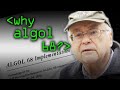 ALGOL 68 Instead Of Pascal? - Computerphile