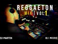 Mix Otro Trago // DJ MORE ft DJ MARTIN