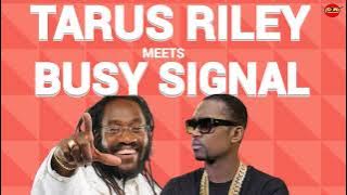 TARUS RILEY MEETS BUSY SIGNAL, REGGAE LOVERS ROCK MIX 2023,BEST RETRO REGGAE DJ JASON