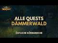 Dämmerwald - Alle Quests | Östliche Königreiche | WoW