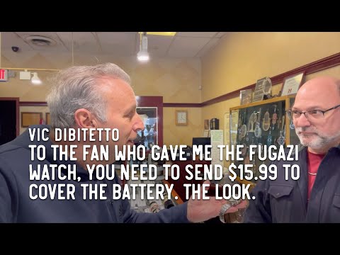 To the fan who gave me the fugazi watch, you need to send $15.99 to cover the battery. The Look.