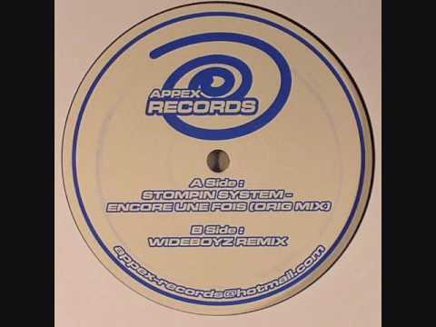 Stompin System - Encore Une Fois (Wideboyz Remix)