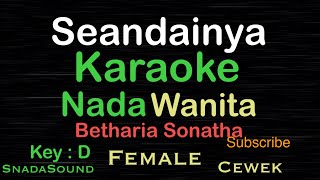 Seandainya - Betharia Sonata-Lagu Nostalgia |Karaoke nada Wanita-Female-Perempuan@ucokku