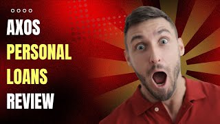 Axos Personal Loans Review