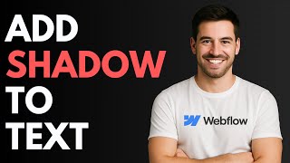 How to Add Shadow to Text in Webflow [QUICK GUIDE]
