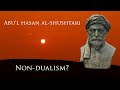 Islamic nondualism the sufi poetry of alshushtari