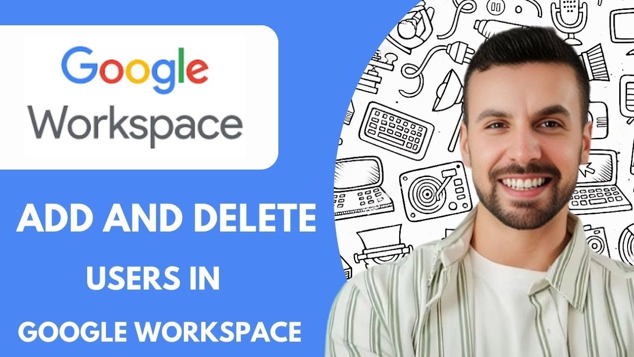 How to Add and Delete Users in Google Workspace Full 2025 Guide - YouTube