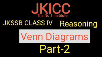JKSSB||CLASS-IV||REASONING||LECT-6|| VENN DIAGRAM PART_2