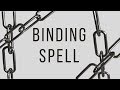Simple Binding Spell║Witchcraft
