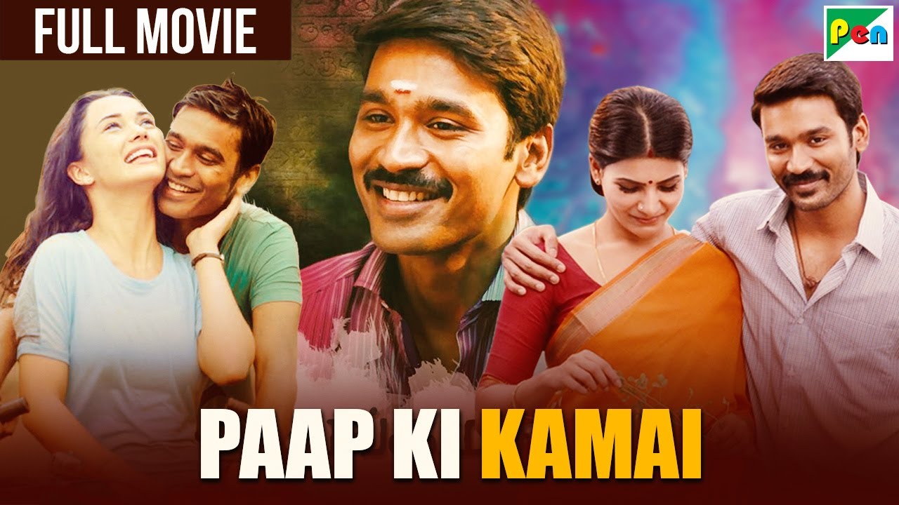 Dhanush's New Blockbuster Movie | Paap Ki Kamai | Samantha Ruth Prabhu, Amy Jackson | Thanga Magan