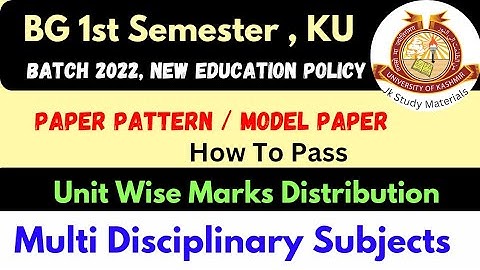 Multi Disciplinary 1st Semester Paper Pattern and How to pass Kashmir University 2022