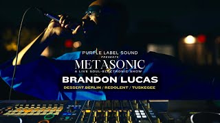 Brandon Lucas  - MetaSonic Live in Soho - Electronic Soul Set