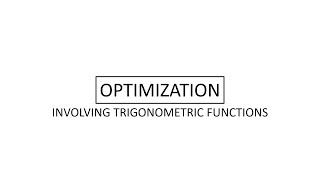 Optimization involving Trigonometric Functions Net Worth