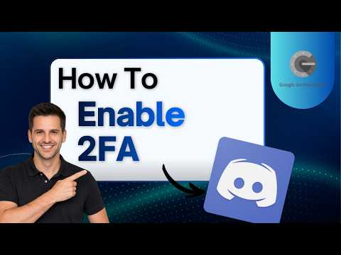 How to Use Google Authenticator with Discord 2FA (Step-by-Step Guide)