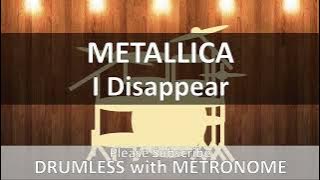 Metallica - I Disappear (Drumless with Metronome)
