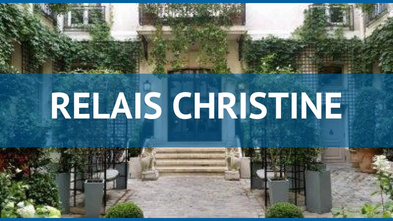 RELAIS CHRISTINE 4* Франция Париж обзор – отель РЕЛАЙЗ ЧРИСТИНЕ 4* Париж видео обзор