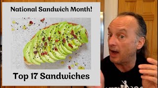 Top 17 Sandwiches for National Sandwich Month