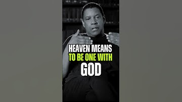 Heaven Means to Be One with God ✨ | Denzel Washington Inspiration #personalgrowth #shortvideo