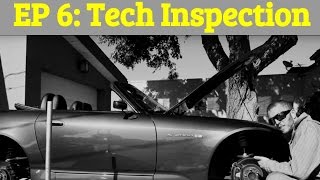 S2000 Track Prep Ep 6: Tech Inspection