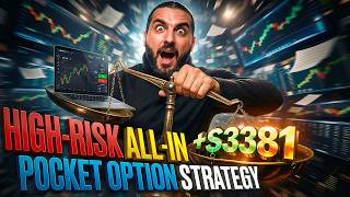 $3,381 FROM ONE TRADE — AGGRESSIVE ALL-IN POCKET OPTION STRATEGY | Binary Options Strategy