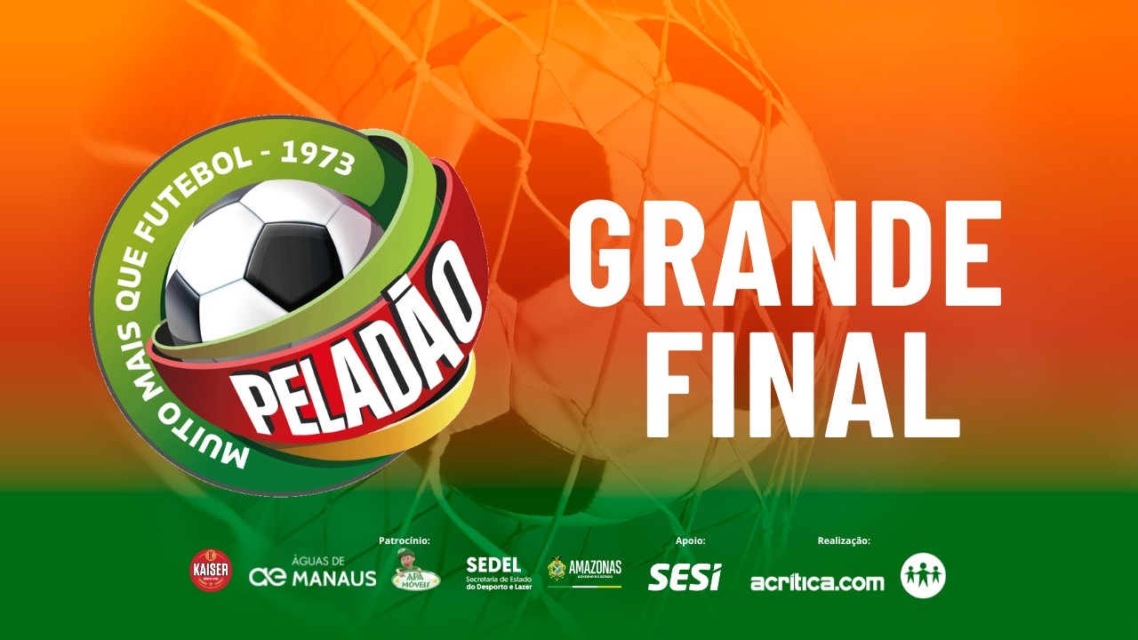 GRANDE FINAL DO PELADÃO 2025 – AO VIVO  | A CRÍTICA