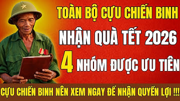 Tết 2026: Mức Quà Cựu Chiến Binh Tăng Cao – 4 Nhóm Này Được Nhận Trước!