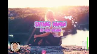 sayang Naman BY- Nika bilardo ( edited by-Jhon Magsipoc)