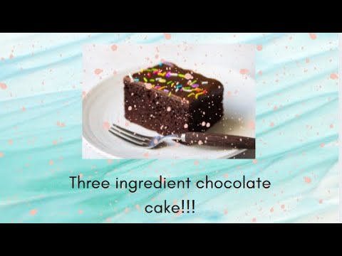 Three ingredient chocolate cake. Simple, easy and obviously very tasty!!