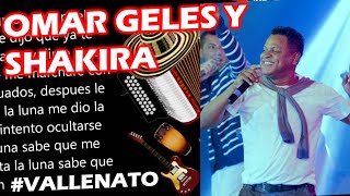 Omar Geles ''Era para Shakira Hoja en Blanco'', Omar Geles cuenta la historia de este