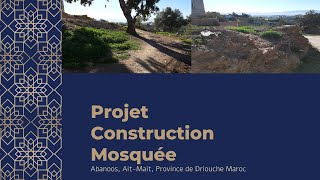 Projet construction mosquée Abanoos, province de Driouch ( Maroc)