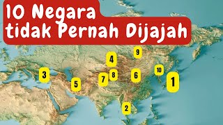 10 Negara yg tidak Pernah Dijajah