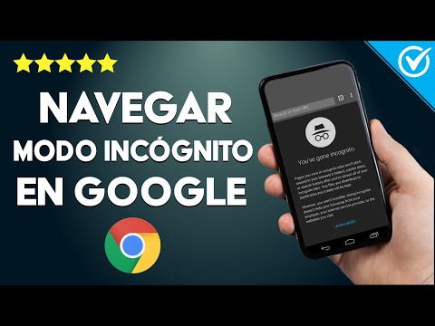 Cómo Navegar en el Modo Incógnito en Google - Aprovecha Todas sus Funciones