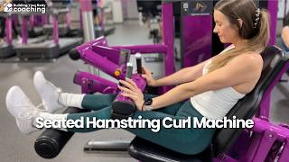 How to Use the Seated Leg Curl (Seated Hamstring Curl Machine) at Planet Fitness