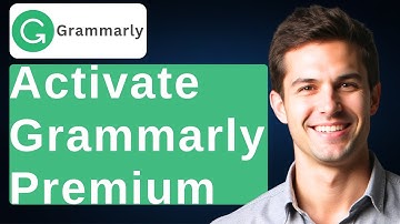 How To Activate Grammarly Premium [2025 Guide]