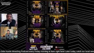 Side Hustle Wrestling Podcast 7-31-26 Ep 131 #GraysonWaller #Summerslam #OTC #CMPunk  #NickAldis