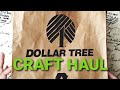 Dollar tree craft haul